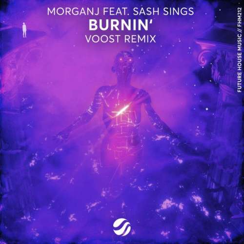 Burnin' - Voost Remix